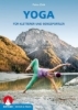Buchcover und Innenansicht für das Buch: Yoga für Kletterer und Bergsportler