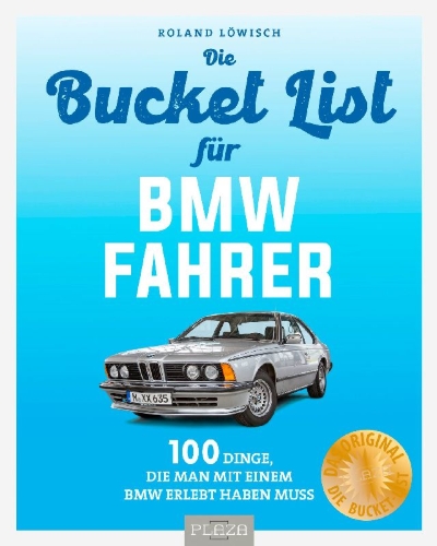 Buchcover und Innenansicht für das Buch: Bucket-List für BMW-Fahrer