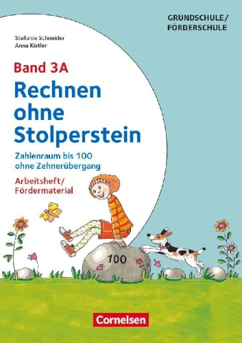 Buchcover und Innenansicht für das Buch: Rechnen ohne Stolperstein - Neubearbeitung Band 3A - Zahlenraum bis 100 ohne Zehnerübergang. Arbeitsheft/Fördermaterial