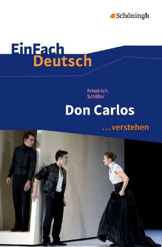Buchcover und Innenansicht für das Buch: Don Carlos. EinFach Deutsch ...verstehen