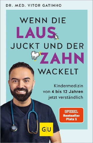 Buchcover und Innenansicht für das Buch: Wenn die Laus juckt und der Zahn wackelt