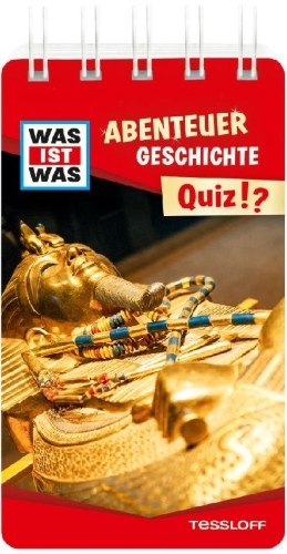 Buchcover und Innenansicht für das Buch: WAS IST WAS Quiz Abenteuer Geschichte
