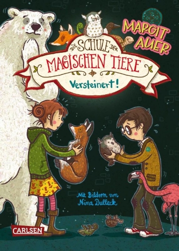 Buchcover und Innenansicht für das Buch: Die Schule der magischen Tiere 09: Versteinert!