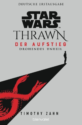 Buchcover und Innenansicht für das Buch: Star Wars(TM) Chaos Rising (Thrawn Ascendancy 1)