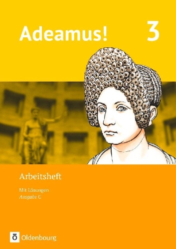 Buchcover und Innenansicht für das Buch: Adeamus! - Ausgabe C - Latein als 2. Fremdsprache. Band 3 - Arbeitsheft