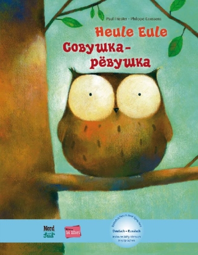 Buchcover und Innenansicht für das Buch: Heule Eule. Kinderbuch Deutsch-Russisch mit MP3-Hörbuch als Download