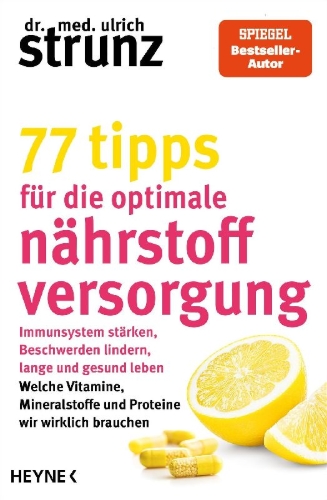 Buchcover und Innenansicht für das Buch: 77 Tipps für die optimale Nährstoffversorgung