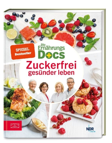 Buchcover und Innenansicht für das Buch: Die Ernährungs-Docs - Zuckerfrei gesünder leben