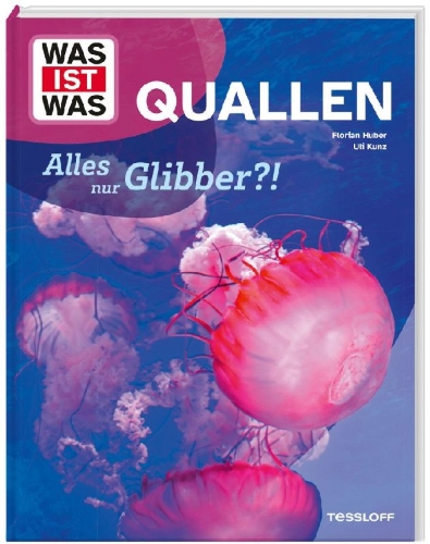 Buchcover und Innenansicht für das Buch: WAS IST WAS Quallen. Alles nur Glibber?!