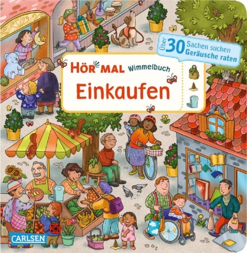 Buchcover und Innenansicht für das Buch: Hör mal (Soundbuch): Wimmelbuch: Einkaufen
