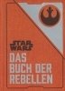 Buchcover und Innenansicht für das Buch: The Rebel Files: Collected Intelligence of the Alliance