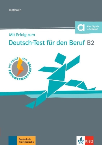 Buchcover und Innenansicht für das Buch: Mit Erfolg zum Deutsch-Test für den Beruf B2. Testbuch + online