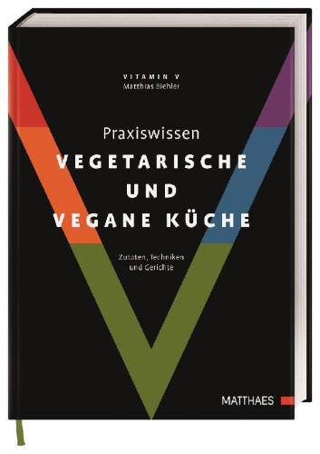 Buchcover und Innenansicht für das Buch: Praxiswissen vegetarische und vegane Küche