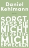 Buchcover und Innenansicht für das Buch: Sorgt, dass sie nicht zu zeitig mich erwecken