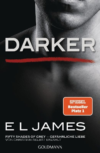 Buchcover und Innenansicht für das Buch: Darker: Fifty Shades Darker as Told by Christian
