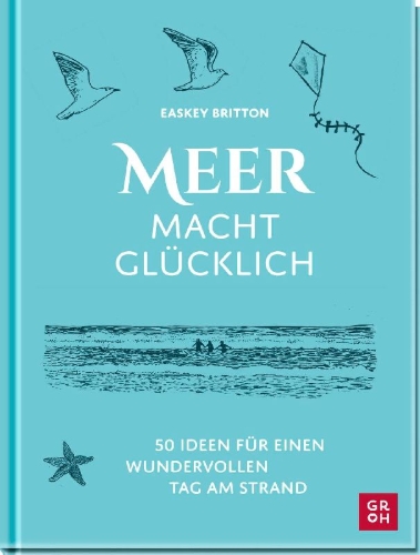 Buchcover und Innenansicht für das Buch: 50 Things to Do by the Sea