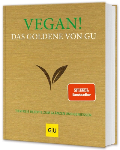 Buchcover und Innenansicht für das Buch: Vegan! Das Goldene von GU