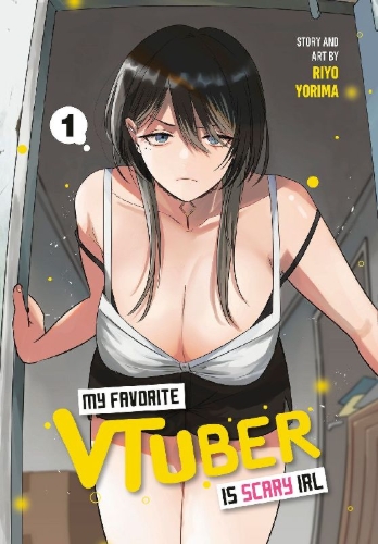 Buchcover und Innenansicht für das Buch: My Favorite VTuber Is Scary IRL 01