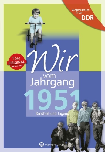 Buchcover und Innenansicht für das Buch: Aufgewachsen in der DDR - Wir vom Jahrgang 1951 - Kindheit und Jugend
