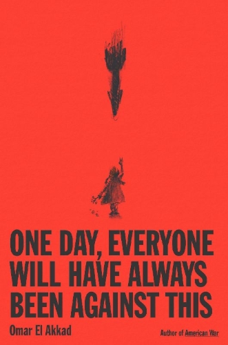 Buchcover und Innenansicht für das Buch: One Day, Everyone Will Have Always Been Against This