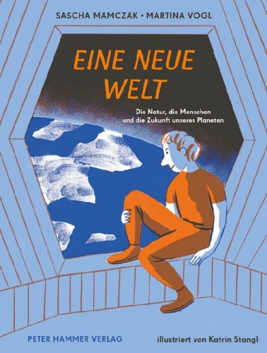 Buchcover und Innenansicht für das Buch: Eine neue Welt