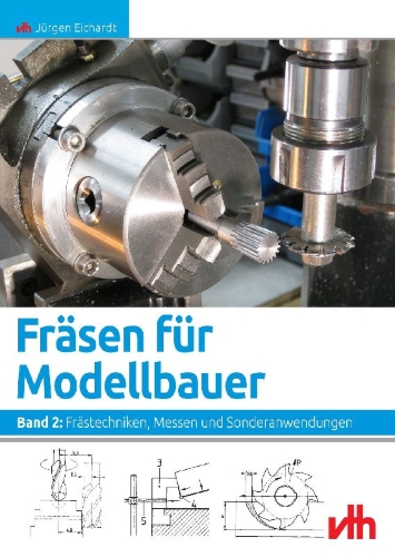 Buchcover und Innenansicht für das Buch: Fräsen für Modellbauer 2