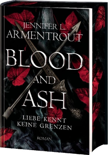 Buchcover und Innenansicht für das Buch: Blood and Ash - Liebe kennt keine Grenzen