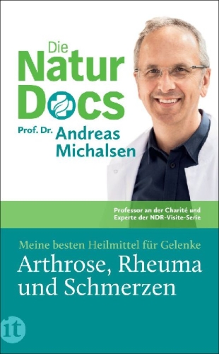 Buchcover und Innenansicht für das Buch: Die Natur-Docs - Meine besten Heilmittel für Gelenke. Arthrose, Rheuma und Schmerzen