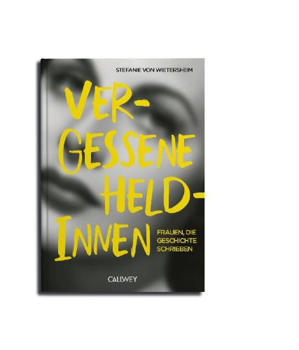 Buchcover und Innenansicht für das Buch: Vergessene Heldinnen