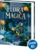 Buchcover und Innenansicht für das Buch: Flora Magica (Band 2) - Die Gabe der bösen Kräuter