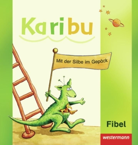 Buchcover und Innenansicht für das Buch: Karibu. Fibel