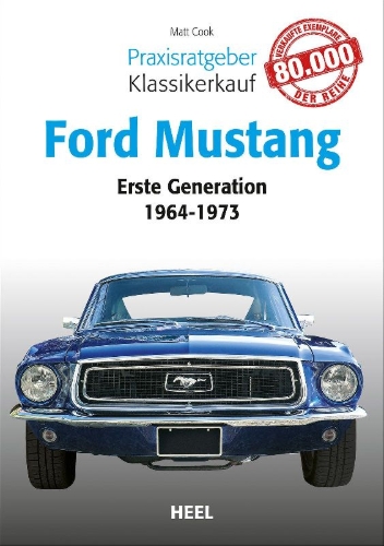 Buchcover und Innenansicht für das Buch: Praxisratgeber Klassikerkauf: Ford Mustang