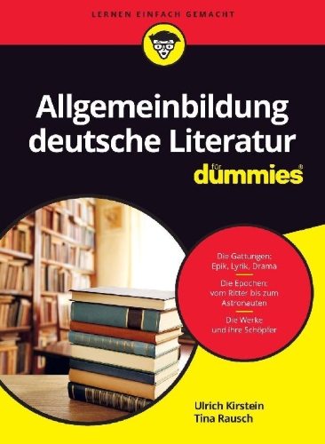 Buchcover und Innenansicht für das Buch: Allgemeinbildung deutsche Literatur für Dummies
