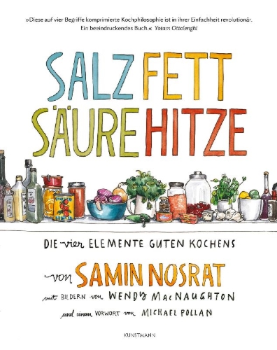 Buchcover und Innenansicht für das Buch: Salt. Fat. Acid. Heat. Mastering the Elements of Good Cooking