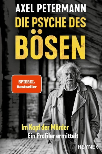 Buchcover und Innenansicht für das Buch: Die Psyche des Bösen