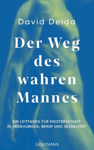 Buchcover und Innenansicht für das Buch: Der Weg des wahren Mannes
