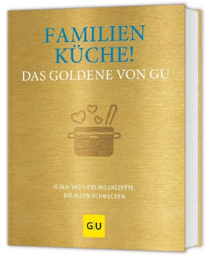 Buchcover und Innenansicht für das Buch: Familienküche! Das Goldene von GU