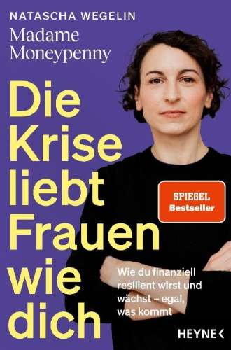 Buchcover und Innenansicht für das Buch: Die Krise liebt Frauen wie dich