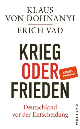 Buchcover und Innenansicht für das Buch: Krieg oder Frieden - Deutschland vor der Entscheidung