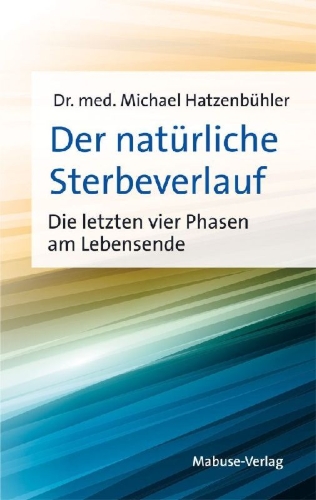 Buchcover und Innenansicht für das Buch: Der natürliche Sterbeverlauf