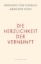 Buchcover und Innenansicht für das Buch: Die Herzlichkeit der Vernunft