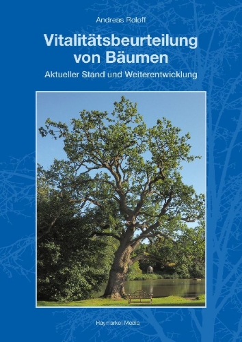 Buchcover und Innenansicht für das Buch: Vitalitätsbeurteilung von Bäumen