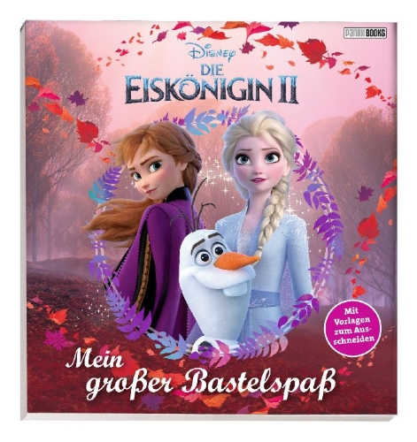Buchcover und Innenansicht für das Buch: Disney Die Eiskönigin 2: Mein großer Bastelspaß