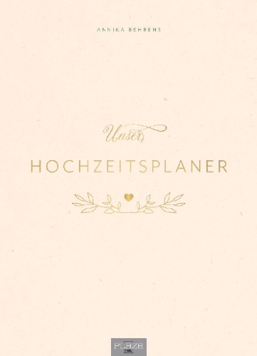 Buchcover und Innenansicht für das Buch: Unser Hochzeitsplaner - Wedding Planer und Erinnerungsalbum
