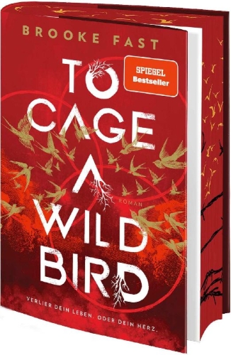 Buchcover und Innenansicht für das Buch: To Cage a Wild Bird