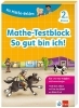 Buchcover und Innenansicht für das Buch: Die Mathe-Helden: Mathe-Testblock So gut bin ich! 2. Klasse