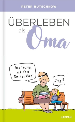 Buchcover und Innenansicht für das Buch: Überleben als Oma