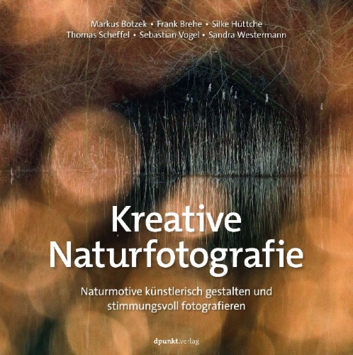 Buchcover und Innenansicht für das Buch: Kreative Naturfotografie