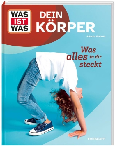 Buchcover und Innenansicht für das Buch: WAS IST WAS Dein Körper. Was alles in dir steckt