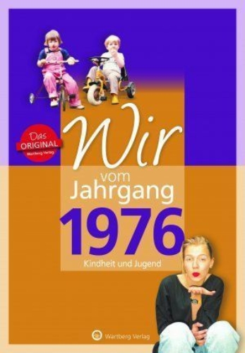 Buchcover und Innenansicht für das Buch: Wir vom Jahrgang 1976 - Kindheit und Jugend